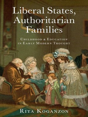 cover image of Liberal States, Authoritarian Families